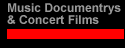 Music Documentrys & Film
